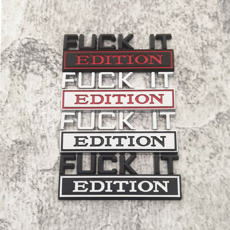 Fuck IT Edition Car Emblem | 2Pcs