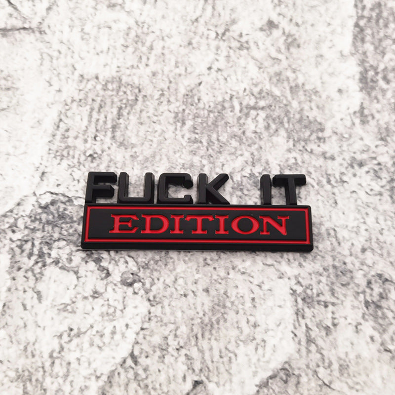 Fuck IT Edition Car Emblem | 2Pcs