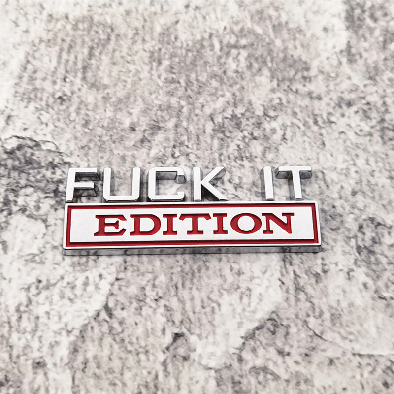 Fuck IT Edition Car Emblem | 2Pcs