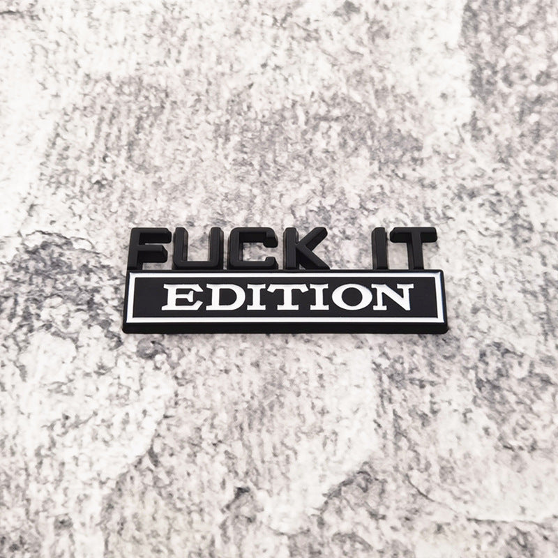 Fuck IT Edition Car Emblem | 2Pcs