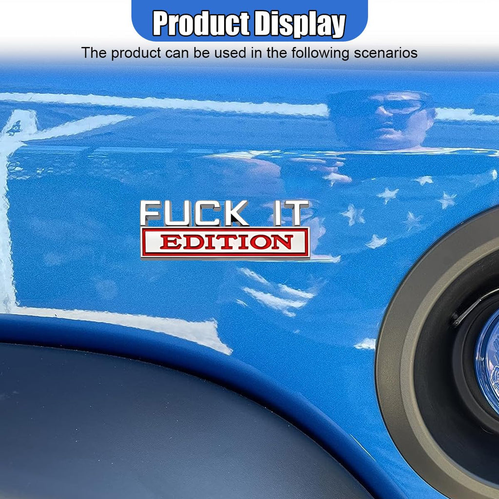 Fuck IT Edition Car Emblem | 2Pcs