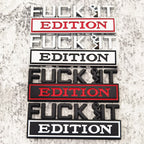 Fuck IT Edition Emblem | 2Pcs