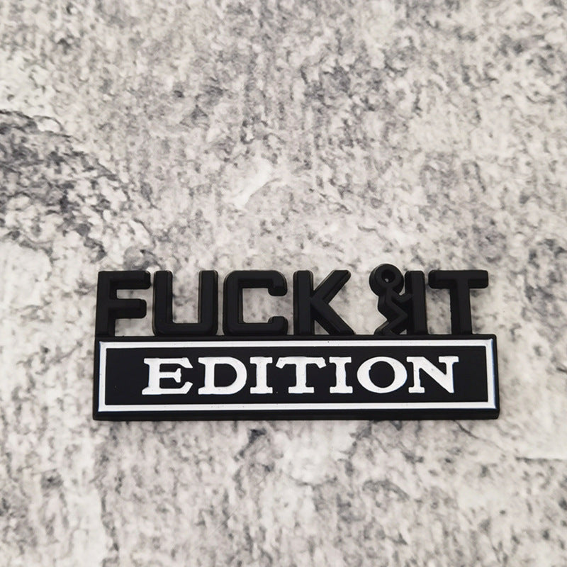 Fuck IT Edition Emblem | 2Pcs
