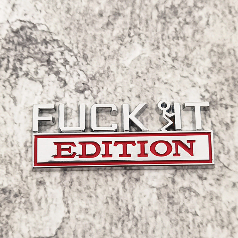Fuck IT Edition Emblem | 2Pcs
